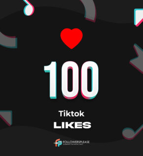 Buy 100 TikTok Likes Cheap