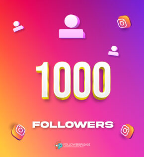 Buy 1000 Instagram Followers Cheap