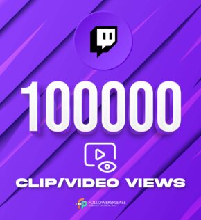 Buy 100K Twitch Clip/Video Views Cheap