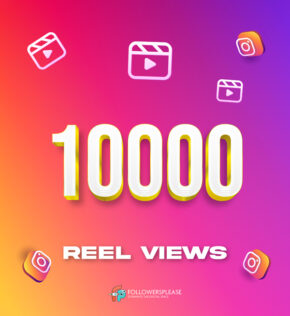 Buy 10K Instagram Reel Views Cheap