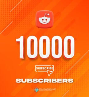 Buy 10K Reddit Subscribers Cheap