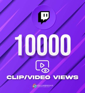 Buy 10K Twitch Clip/Video Views Cheap