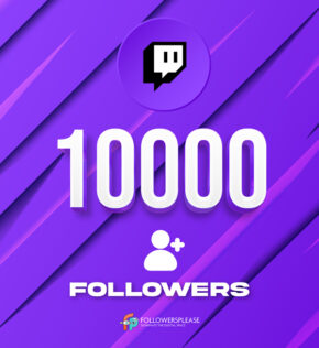 Buy 10K Twitch Followers Cheap