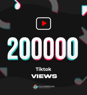 Buy 200K TikTok Views Cheap