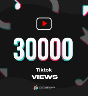 Buy 30K TikTok Views Cheap