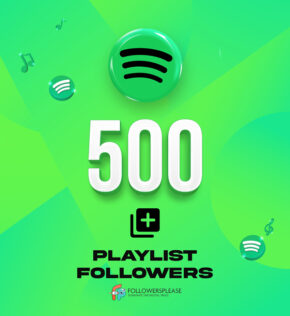 Buy 500 Spotify Playlist Followers Cheap