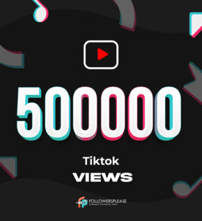 Buy 500K TikTok Views Cheap